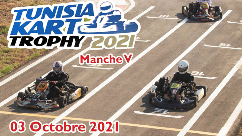 Tunisia Kart Trophy 2021 – Manche 5